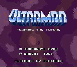   ULTRAMAN - TOWARDS THE FUTURE